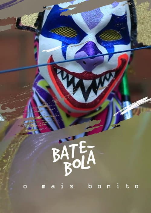 Bate-Bola: O Mais Bonito poster