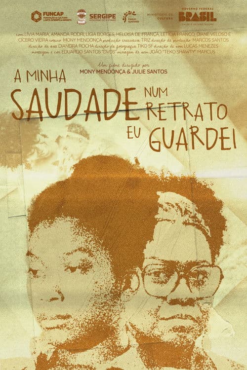 A Minha Saudade num Retrato eu Guardei poster
