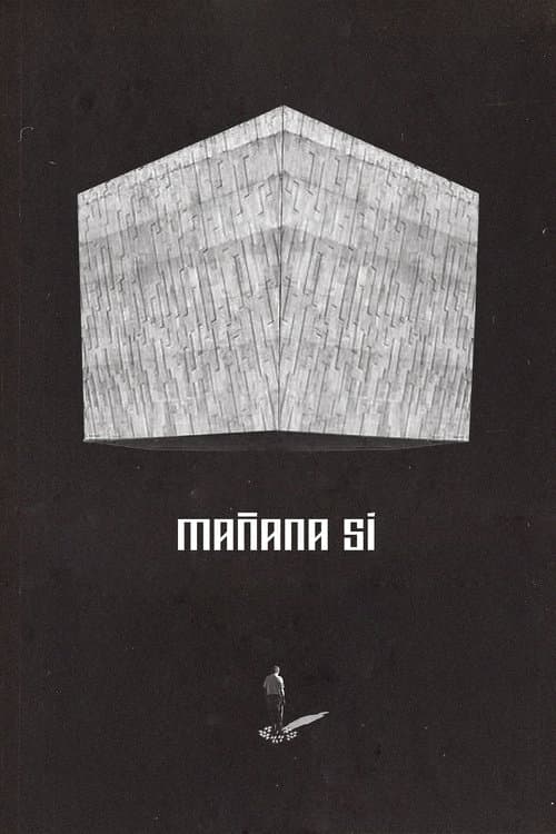 Mañana Sí poster