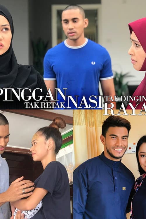 Pinggan Tak Retak Nasi Tak Dingin Raya poster