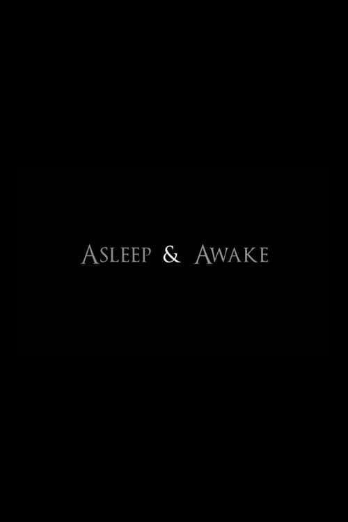Asleep & Awake poster