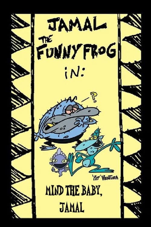 Jamal the Funny Frog: Mind The Baby, Jamal poster