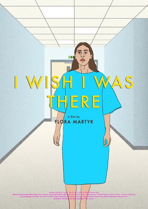 I Wish I Was There poster