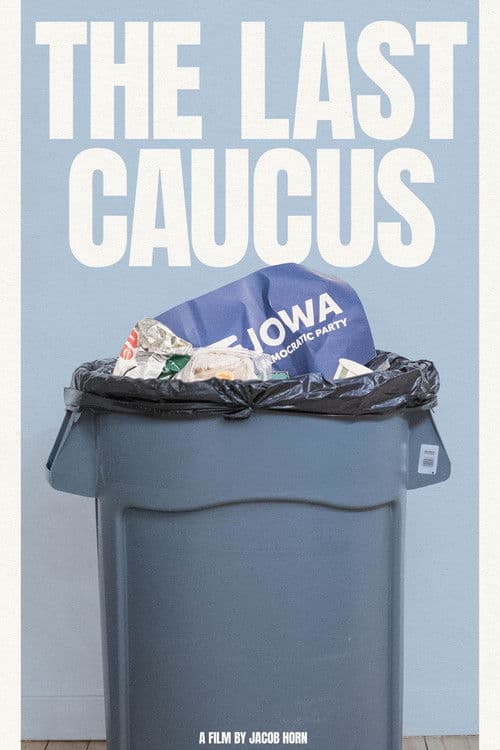 The Last Caucus poster