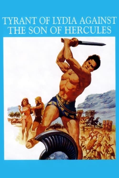 The Tyrant of Lydia Against the Son of Hercules poster