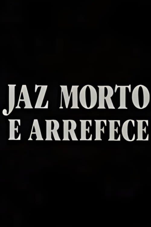 Jaz Morto e Arrefece poster