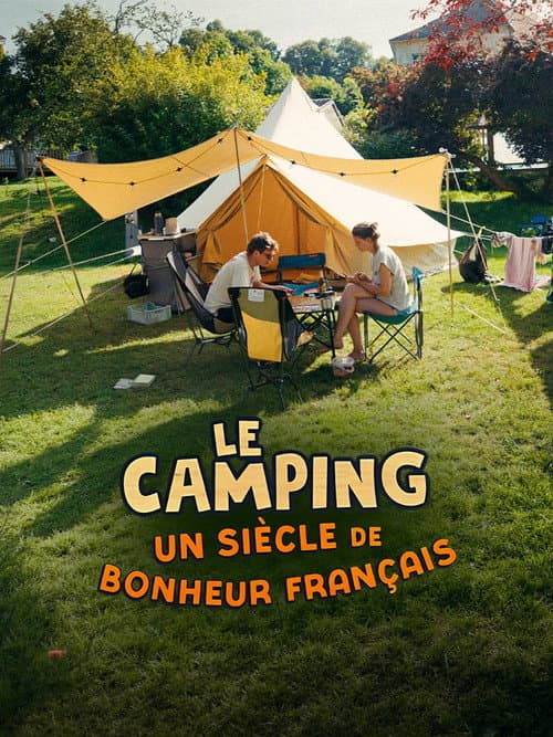 Le camping, un siècle de bonheur français poster