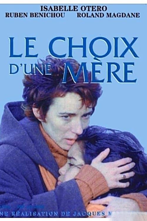 Le choix d'une mère poster