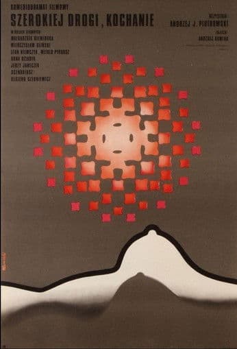 Szerokiej drogi, kochanie poster