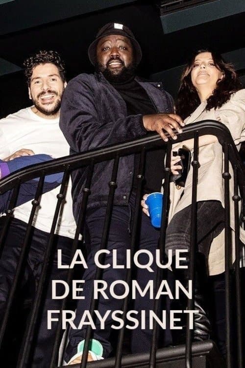 La clique de Roman Frayssinet poster