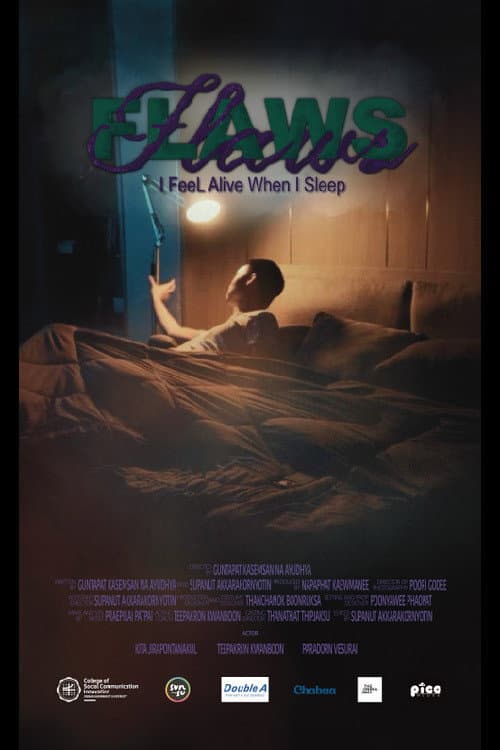 FLAWS : i FeeL Alive When i Sleep poster