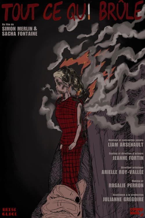 Tout ce qui brûle poster