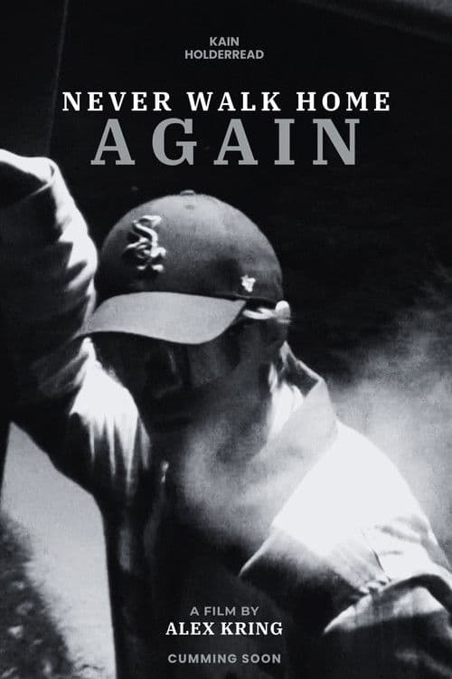 Never Walk Home Again poster