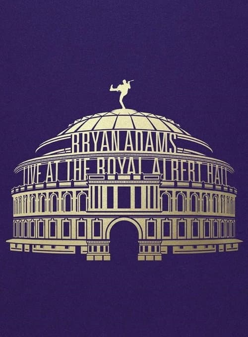 Bryan Adams - Waking Up the Neighbours Live At The Royal Albert Hall poster
