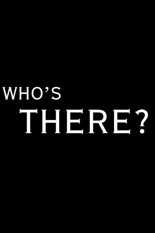 Who's There poster