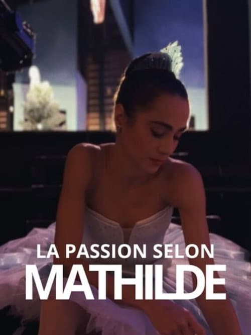 La Passion selon Mathilde poster