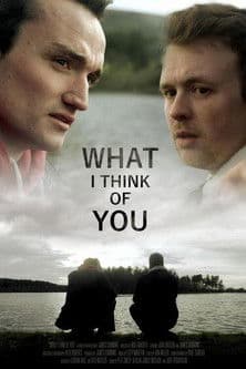 What I Think of You poster