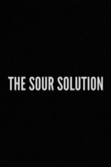 The Sour Solution poster