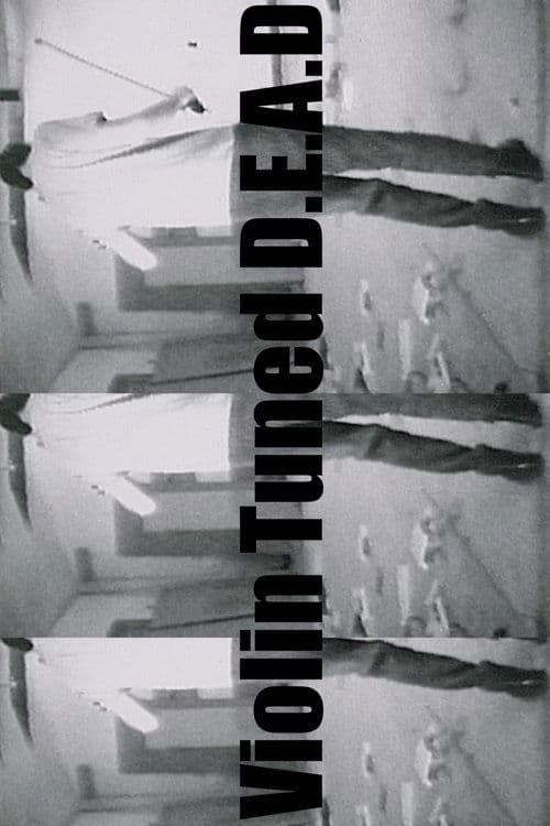 Violin Tuned D.E.A.D poster