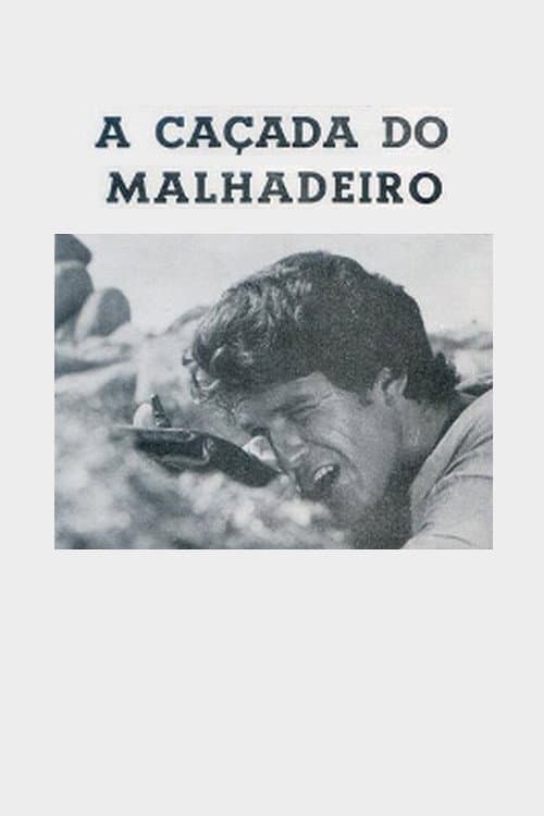 A Caçada do Malhadeiro poster