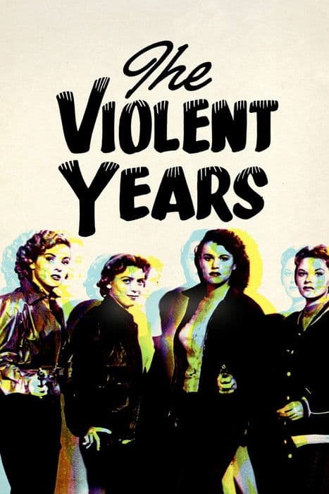 The Violent Years poster