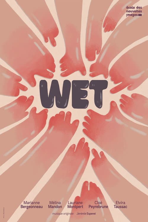 Wet poster