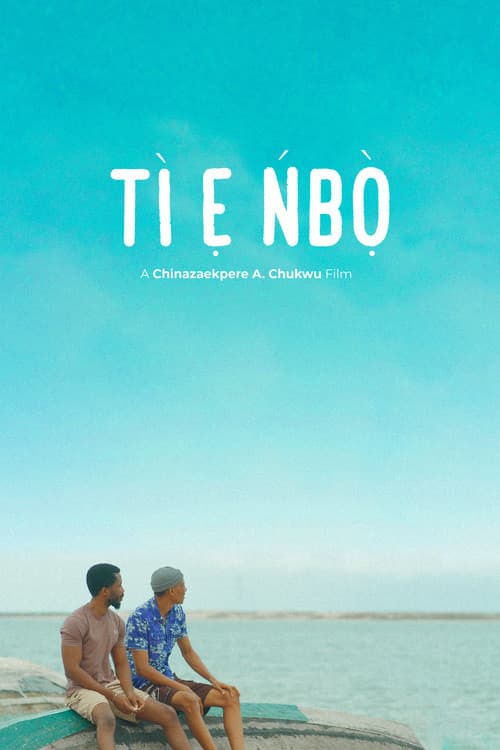 Tì ẹ Ńbọ̀ poster