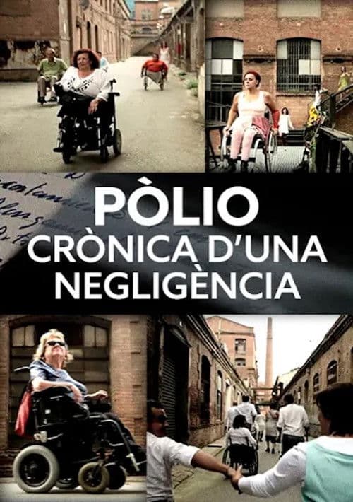 Polio. A Chronicle of a Negligence poster