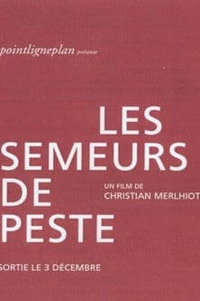 Les semeurs de peste poster