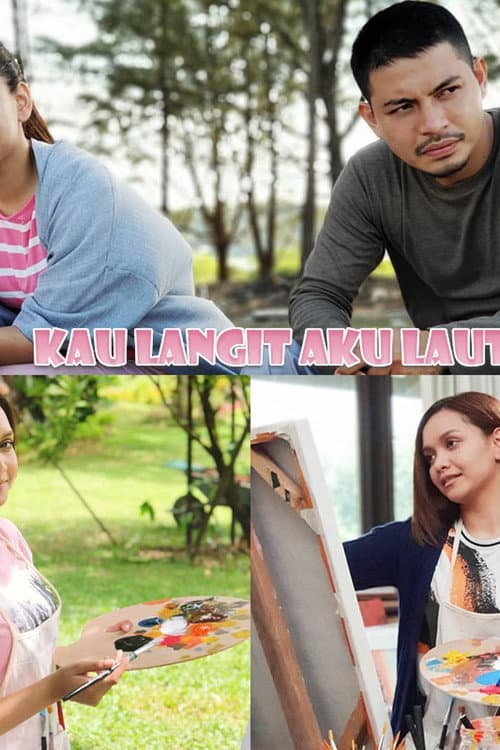 Kau Langit Aku Laut poster