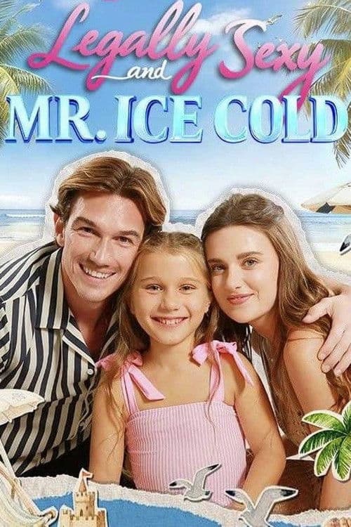 Legally Sexy and Mr. Ice Cold poster