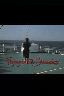 Flying in the Branches poster