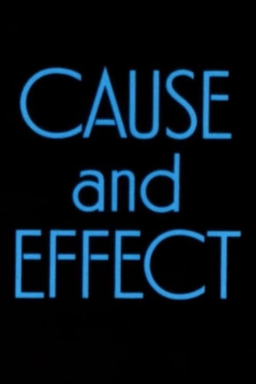 Cause and Effect poster