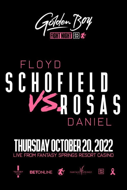 Floyd Schofield vs. Daniel Rosas poster