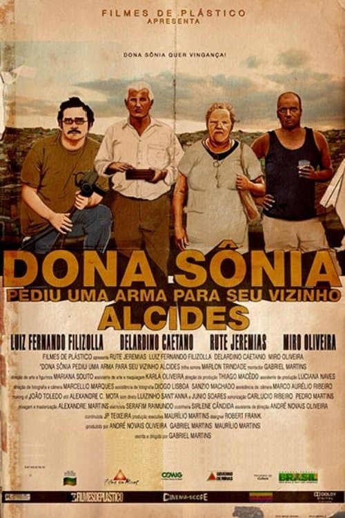Dona Sônia Pediu Uma Arma Para Seu Vizinho Alcides poster