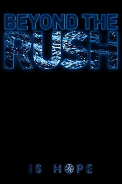 Beyond the Rush poster