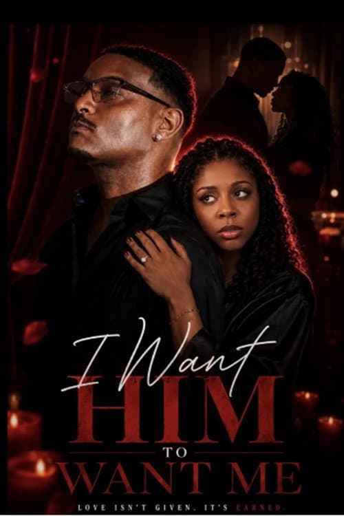I Want Him to Want Me poster