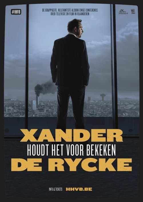 Xander De Rycke: Houdt Het Voor Bekeken 2017-2018 poster
