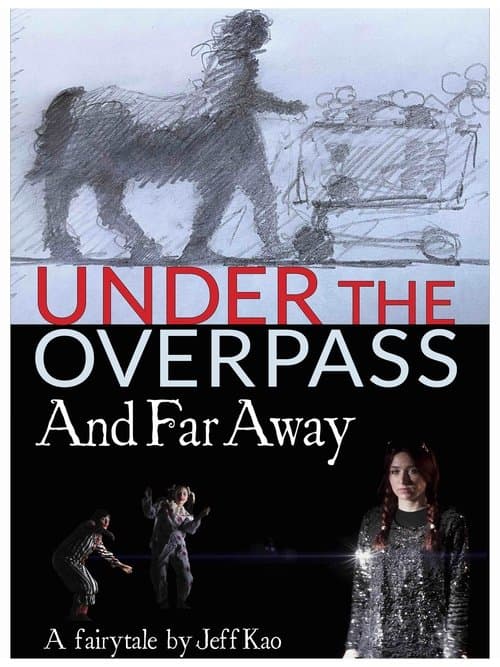 Under the Overpass and Far Away poster