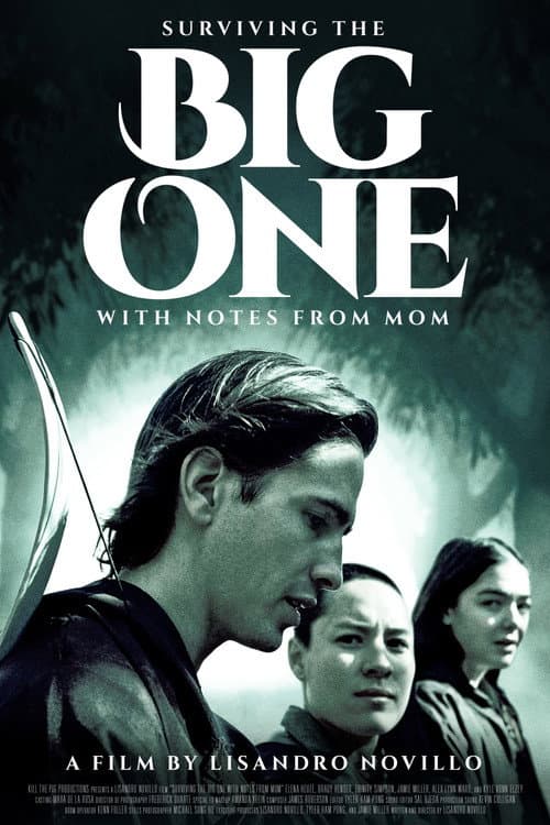 Surviving the Big One. With Notes from Mom poster
