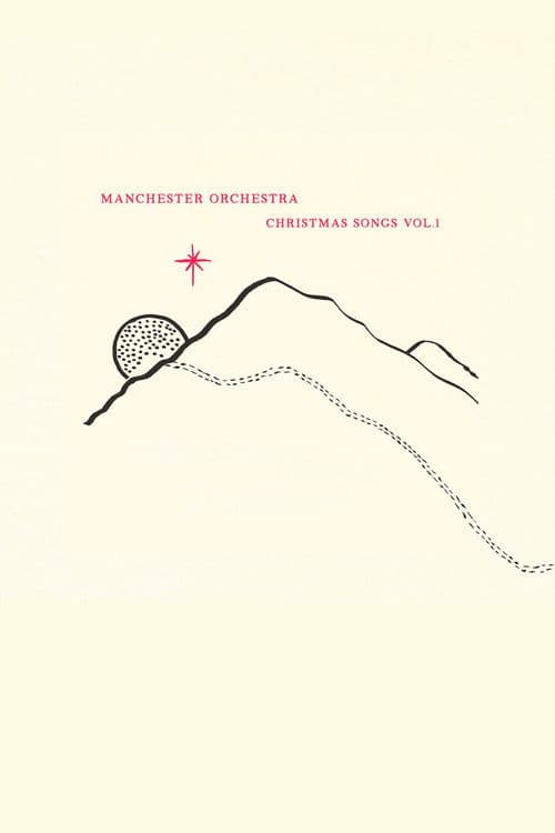 Manchester Orchestra: Christmas Songs Vol. 1 poster