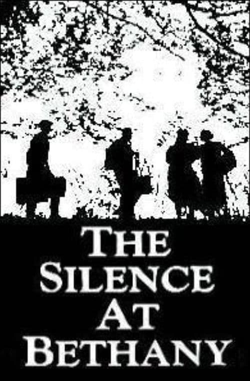 The Silence at Bethany poster