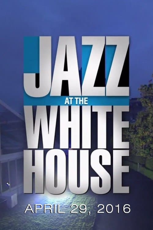 Jazz at the White House poster