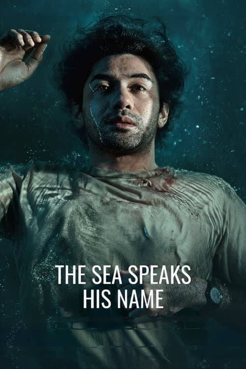 The Sea Speaks His Name poster