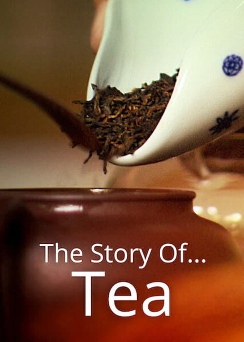 The Story of ... Tea poster