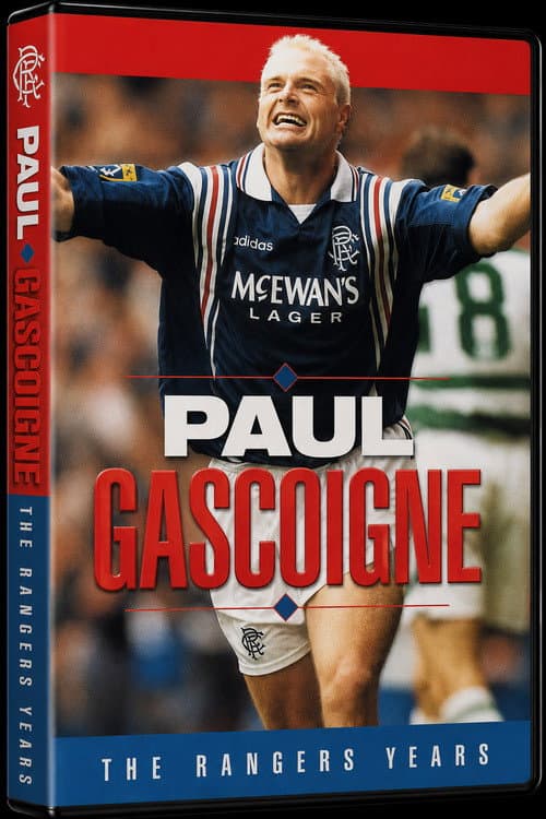 Paul Gascoinge - The Rangers Years poster
