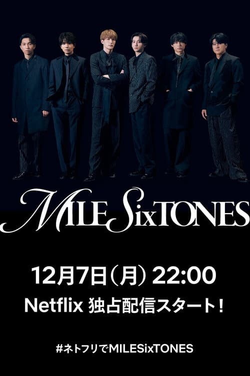MILE SixTONES Stadium Tour poster
