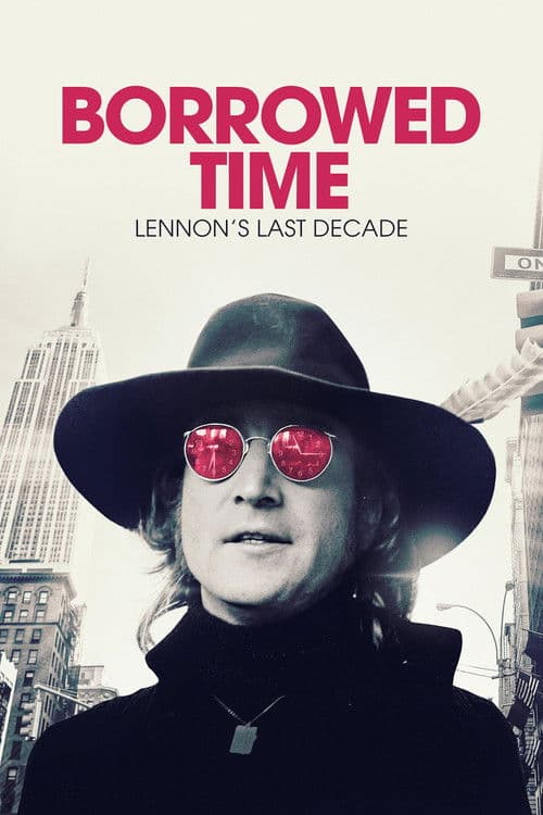 Borrowed Time: Lennon's Last Decade poster