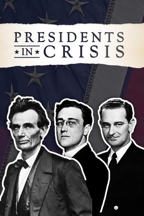 Presidents In Crisis poster