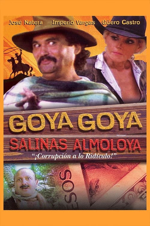 Goya Goya Salinas almoloya poster